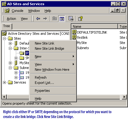 6) Right-click either IP or SMTP, depending on the protocol for which you want to create a site link bridge. Click New Site Link Bridge.