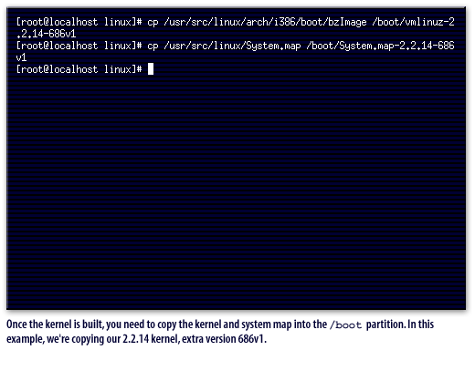 3) copy the kernel and system map into the /boot partition