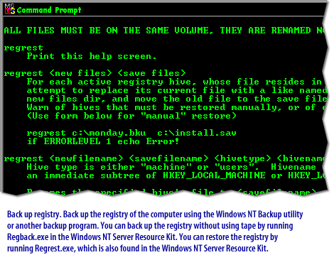 3) Back up registry. Back up the registry of the computer using the Windows NT backup utility of another backup program. 