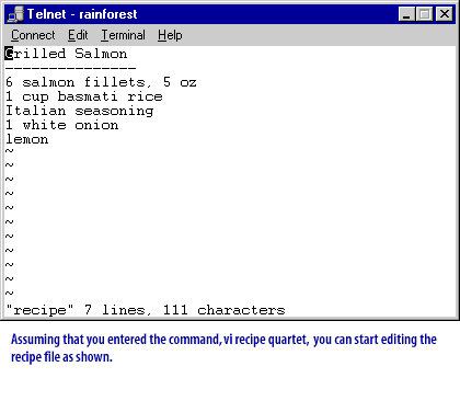 1) Assuming that you entered the command, vi recipe quartet, you can start editing the recipe file as shown