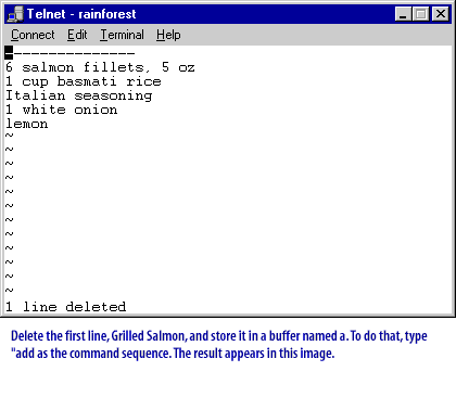 2) Delete the first line, Grilled Salmon, and store it in a buffer name a