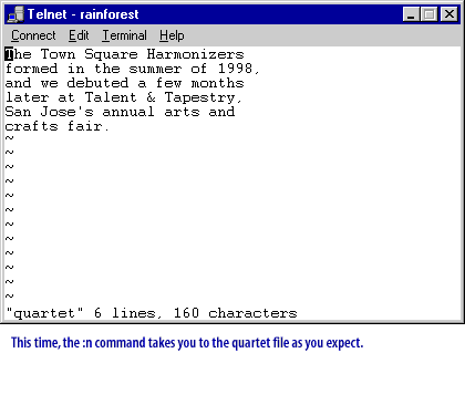 6) This time, the :n command takes you to the quartet file as you expect.