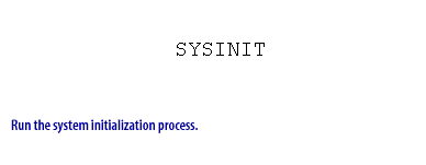 1) Run the system initialization process.